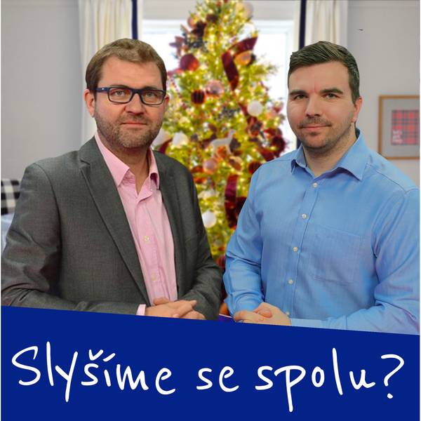 Slyšíme se?